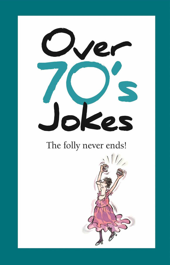Over 70s Jokes