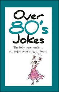 Over 80s Jokes
